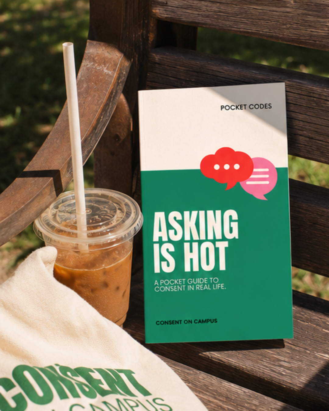 Pocket Codes: Asking Is Hot — A Pocket Guide to Consent in Real Life